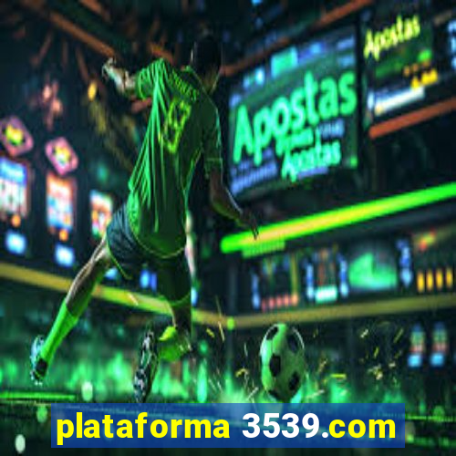 plataforma 3539.com